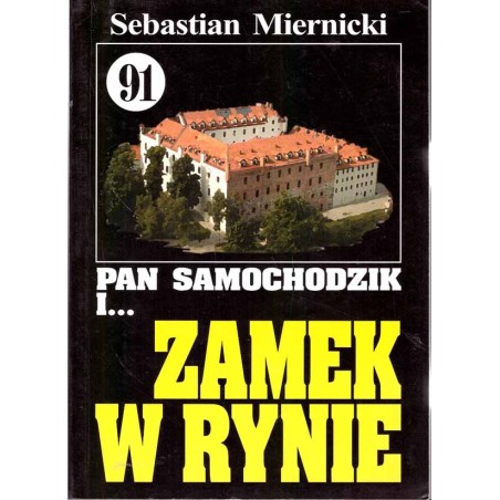 Pan Samochodzik i... Zamek w Rynie (tom 91)