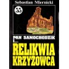 Pan Samochodzik i... Relikwia krzyżowca (tom 55)