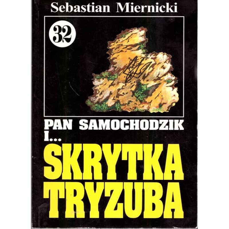 Pan Samochodzik i... Skrytka Tryzuba (tom 32)