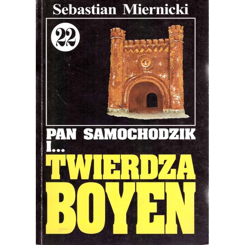 Pan Samochodzik i... Twierdza Boyen (tom 22)