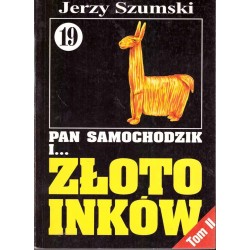 Pan Samochodzik i... Złoto Inków (tom 19 - część I/II))