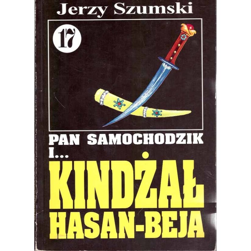 Pan Samochodzik i... Kindżał Hasan-Beja (tom 17)