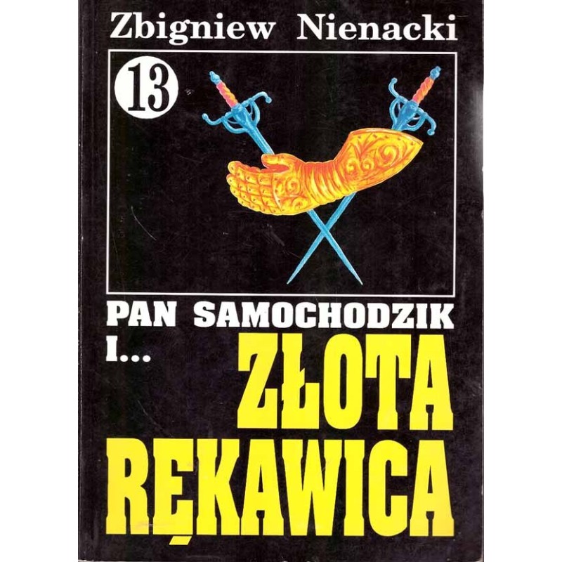 Pan Samochodzik i... Złota rękawica (tom 13)