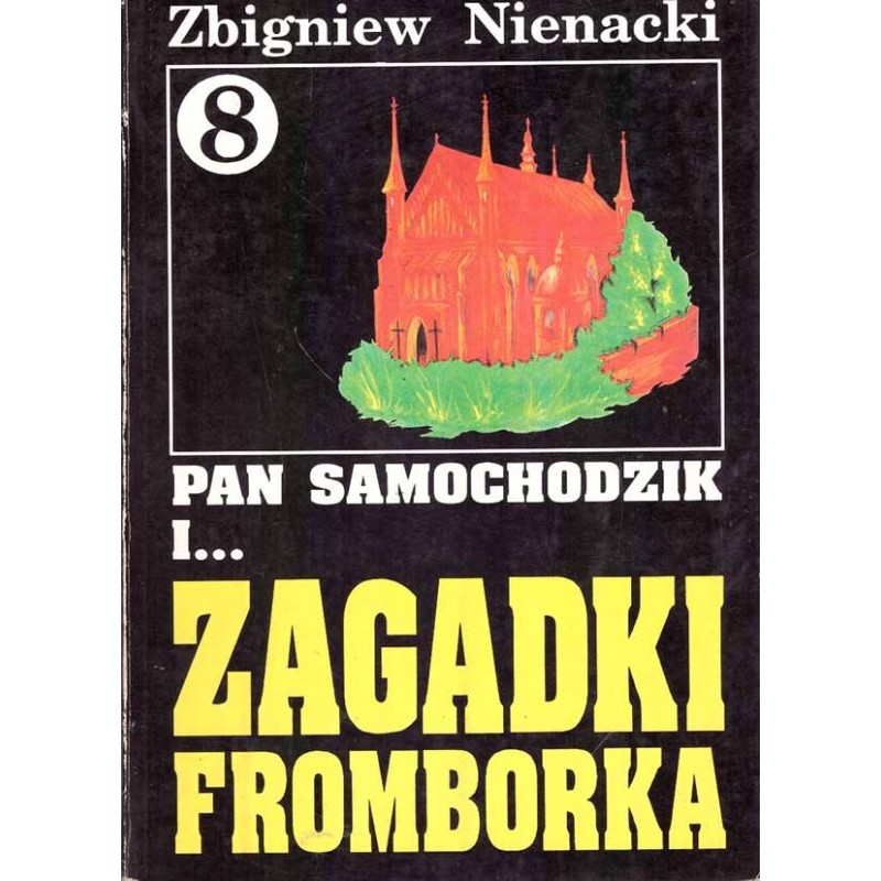 Pan Samochodzik i... Zagadki Fromborka (tom 8)