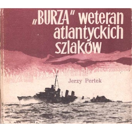 "Burza" weteran atlantyckich szlaków