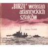 "Burza" weteran atlantyckich szlaków