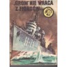 Seria "Żołty Tygrys": "Grom" nie wraca z fiordów
