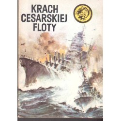 Seria "Żołty Tygrys": Krach cesarskiej floty