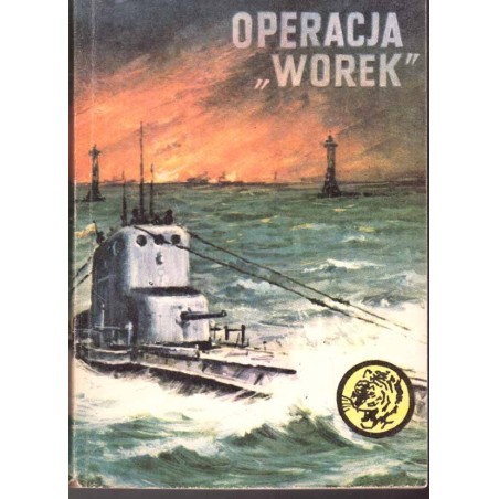 Seria "Żołty Tygrys": Operacja "Worek"