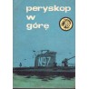 Seria "Żołty Tygrys": Peryskop w górę