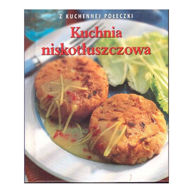Kuchnia niskotłuszczowa