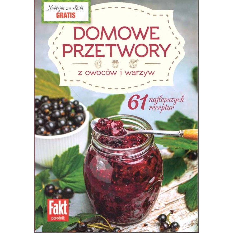 Domowe przetwory z owoców i warzyw