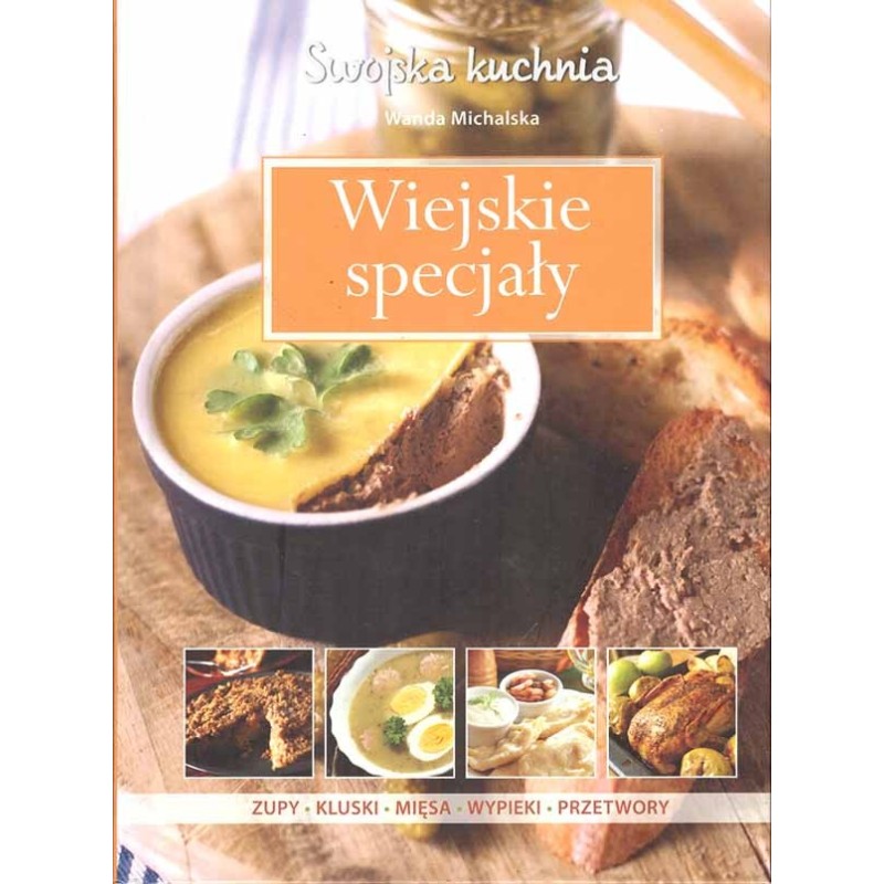 Wiejskie specjały