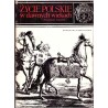 Życie polskie w dawnych wiekach