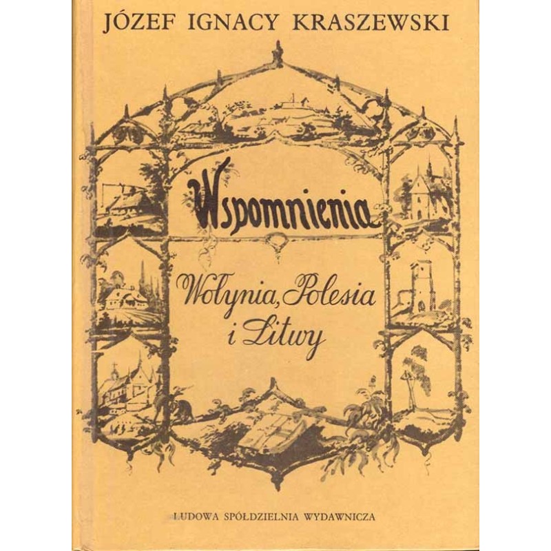 Wspomnienia Wołynia, Polesia i Litwy