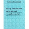 Polacy na Białorusi na tle historii i współczesności