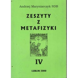 Zeszyty z metafizyki IV