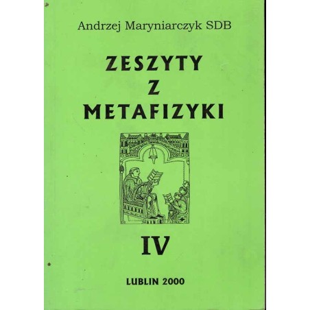 Zeszyty z metafizyki IV