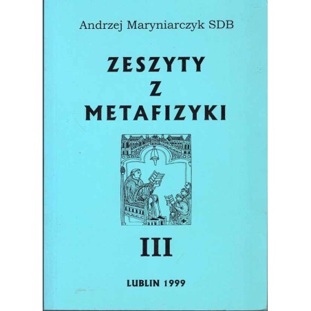 Zeszyty z metafizyki III