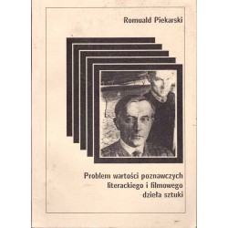 Problem wartości poznawczych literackiego i filmowego dzieła sztuki