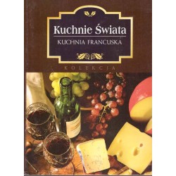 Kuchnie świata: kuchnia francuska