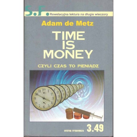 Time is money czyli...