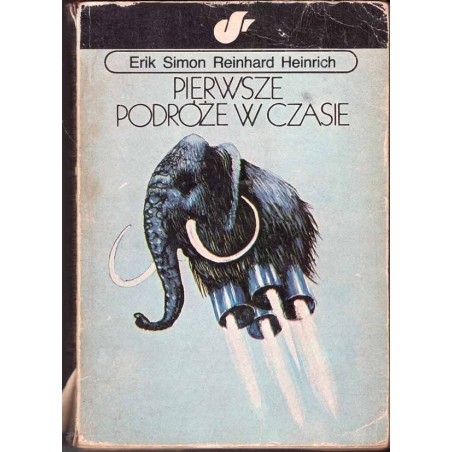 Pierwsze podróże w czasie