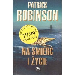 Na śmierć i życie